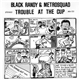 Black Randy & The Metrosquad - Trouble At The Cup